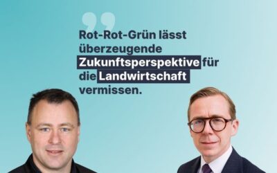 Amthor und Gemballa: „Rot-Rot-Grün lässt überzeugende Zukunftsperspektive für die Landwirtschaft vermissen“